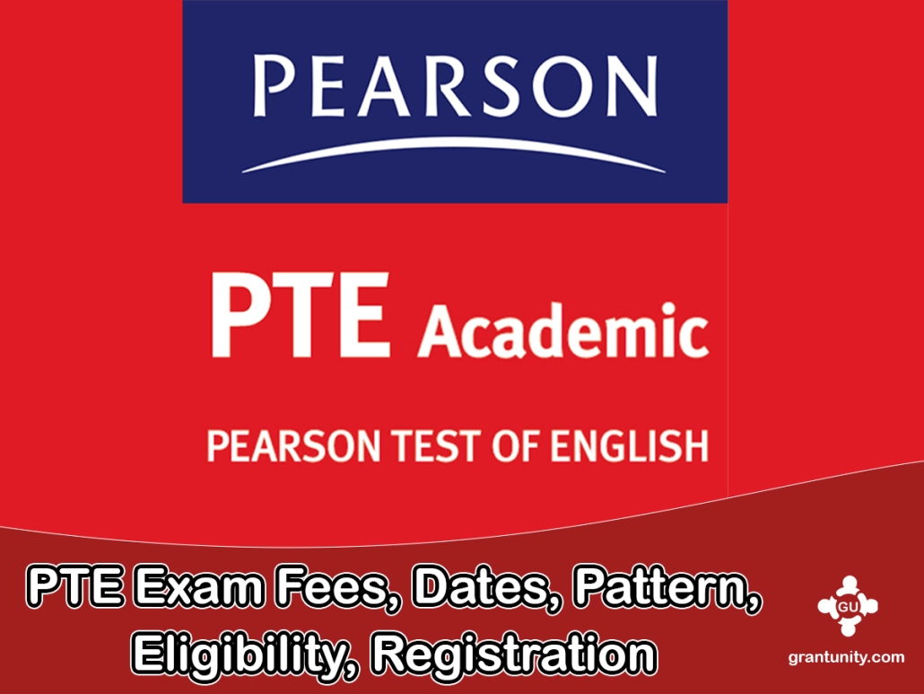 PTE Exam 2024  Fees, Dates, Pattern, Eligibility, Registration