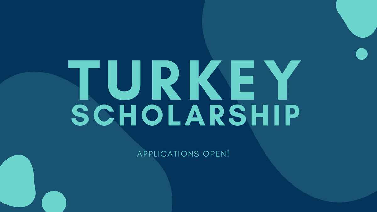 Turkey Scholarship